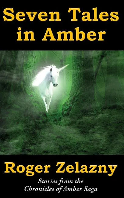 Seven Tales in Amber - Hardcover