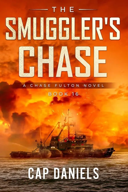 The Smuggler's Chase: A Chase Fulton Novel - Paperback