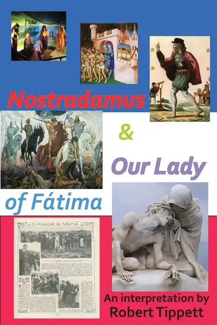 Nostradamus & Our Lady of Fatima - Paperback