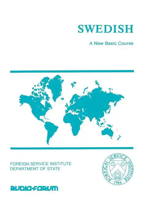 Swedish: A New Basic Course - Paperback