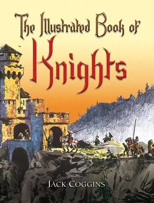 The Illustrated Book of Knights - Paperback