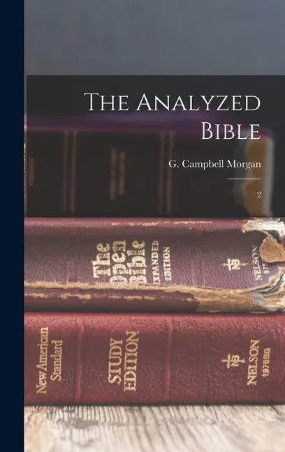 The Analyzed Bible: 2 - Hardcover