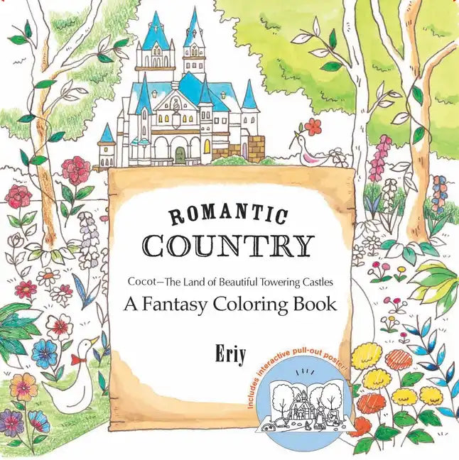 Romantic Country: A Fantasy Coloring Book - Paperback