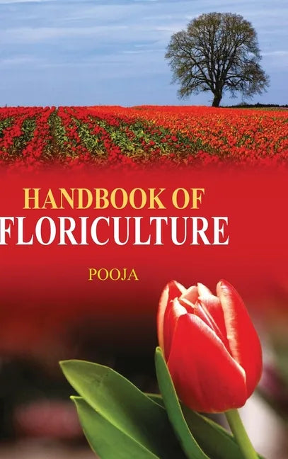 Handbook of Floriculture - Hardcover
