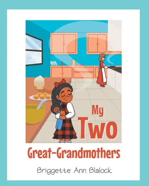 My Two Great-Grandmothers - Paperback