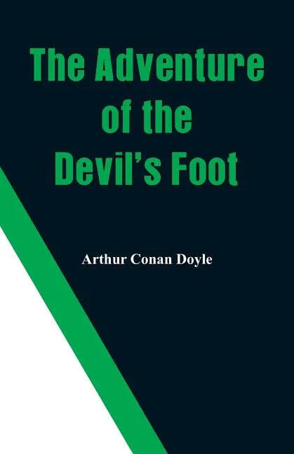 The Adventure of the Devil's Foot - Paperback