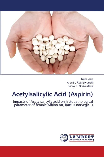 Acetylsalicylic Acid (Aspirin) - Paperback
