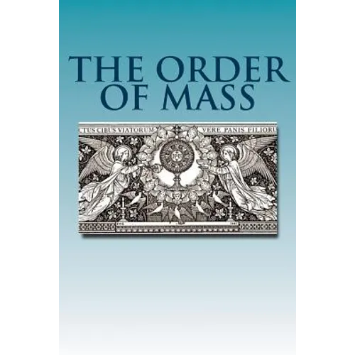 The Order of Mass: Novus Ordo in Latin - Paperback