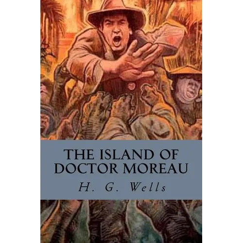 The Island of Doctor Moreau - Paperback