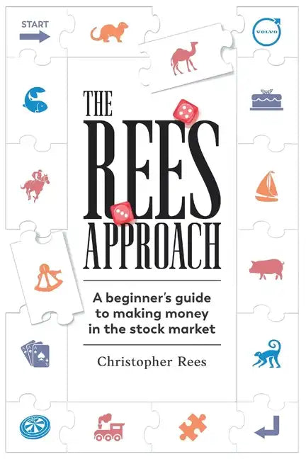 The Rees Approach: A beginner's guide to making money in the stock market - Paperback