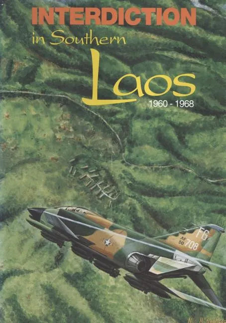 Interdiction in Southern Laos, 1960-1968 - Paperback