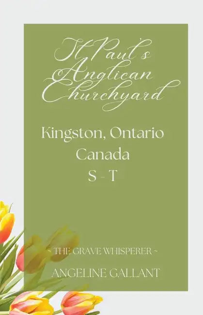 St. Paul's Anglican Churchyard S - T - Paperback