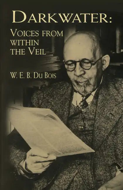 Darkwater: Voices from Within the Veil - Paperback
