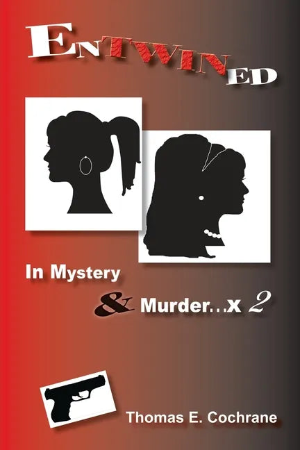 Entwined: In Mystery & Murder. . . x 2 - Paperback