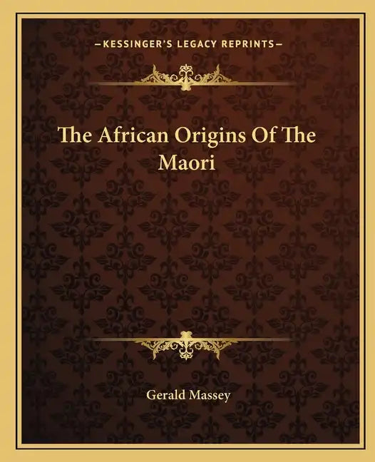 The African Origins of the Maori - Paperback