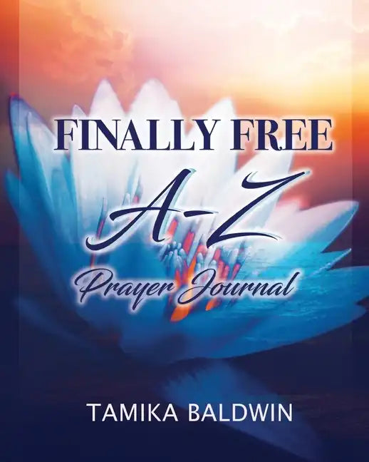 Finally Free A-Z Prayer Journal - Paperback
