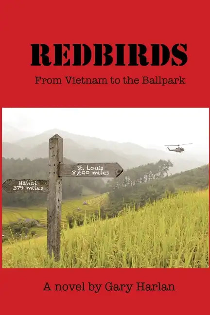Redbirds: From Vietnam to the Ballpark - Paperback