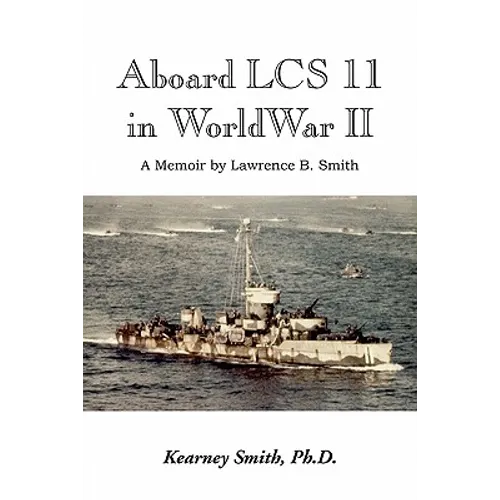 Aboard Lcs 11 in WW II - Paperback