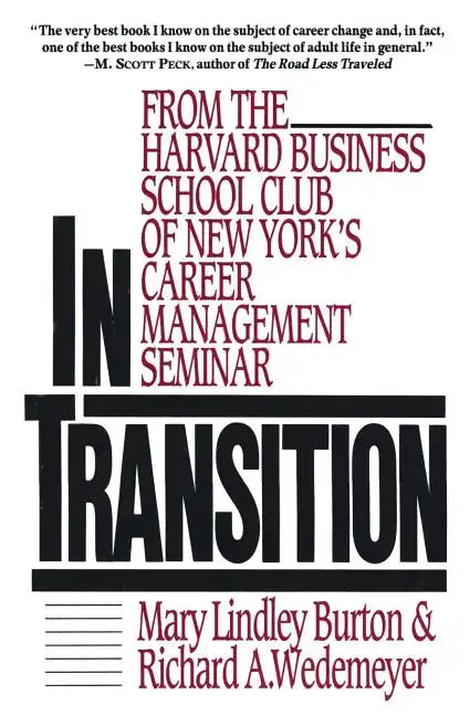 In Transition: From the Harvard Business School Club of New York's Career Management Seminar - Paperback