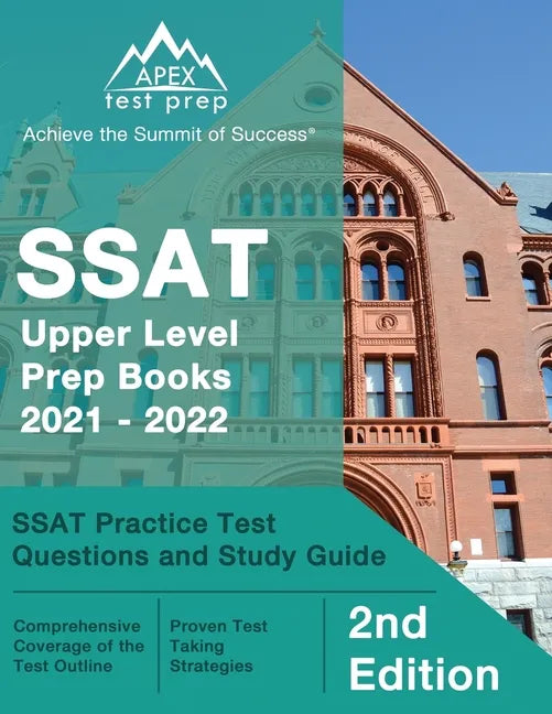 SSAT Upper Level Prep Books 2021 - 2022: SSAT Practice Test Questions and Study Guide [2nd Edition] - Paperback