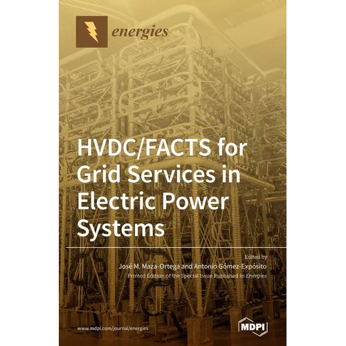 HVDC/FACTS for Grid Services in Electric Power Systems - Hardcover