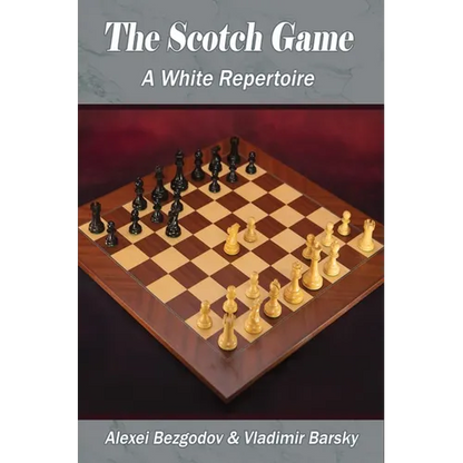 The Scotch Game: A White Repertoire - Paperback