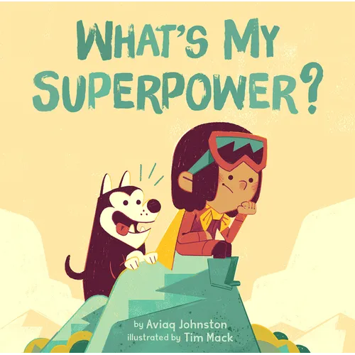 What's My Superpower? - Hardcover