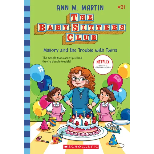 Mallory and the Trouble with Twins (the Baby-Sitters Club #21): Volume 21 - Paperback
