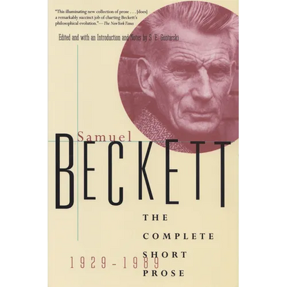 The Complete Short Prose of Samuel Beckett, 1929-1989 - Paperback