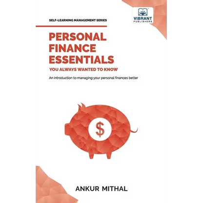 Personal Finance Essentials You Always Wanted to Know: Budgeting, Investing, Retirement Planning, Home Ownership, Taxation, and Managing Money Like a - Paperback