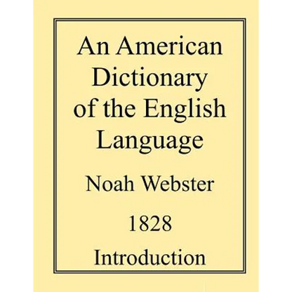An American Dictionary of the English Language - Paperback