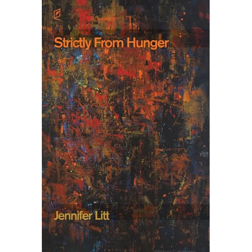 Strictly From Hunger - Paperback