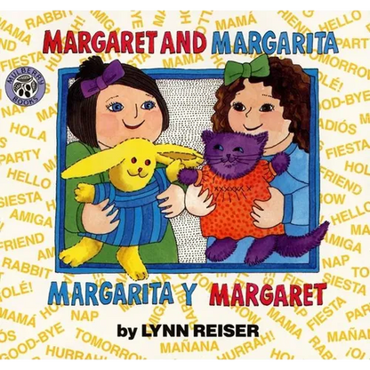 Margaret and Margarita/Margarita Y Margaret: Bilingual English-Spanish - Paperback
