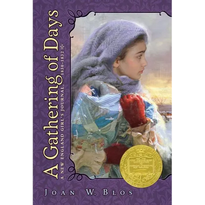 A Gathering of Days: A New England Girl's Journal, 1830-1832 - Paperback