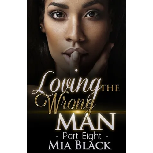 Loving The Wrong Man 8 - Paperback