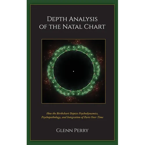Depth Analysis of the Natal Chart - Hardcover