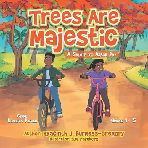 Trees Are Majestic: A Salute to Arbor Day - Paperback