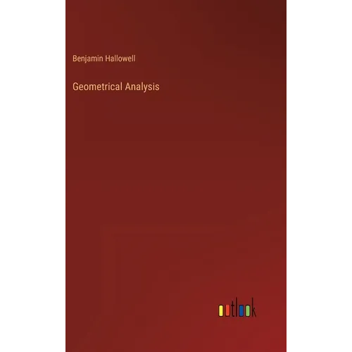 Geometrical Analysis - Hardcover