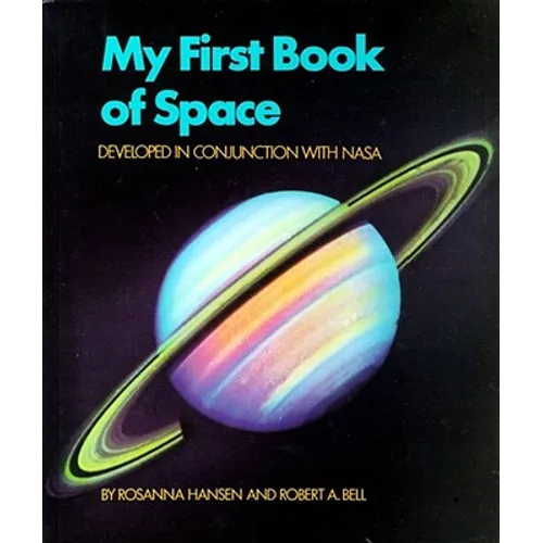 My First Book of Space: Developed in Conjunction with NASA - Hardcover