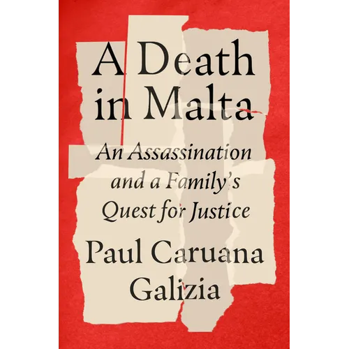 A Death in Malta: An Assassination and a Family's Quest for Justice - Hardcover