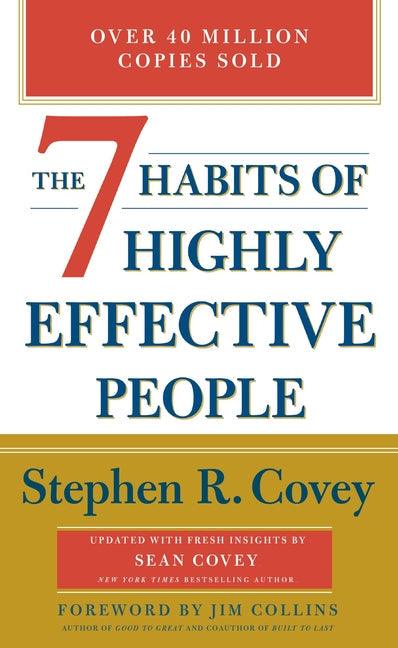 The 7 Habits of Highly Effective People - Hardcover