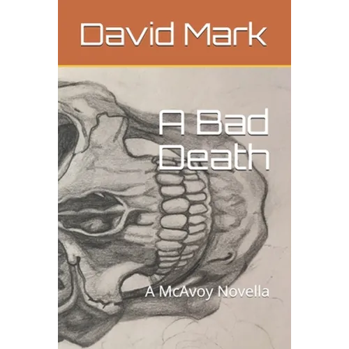 A Bad Death: A McAvoy Novella - Paperback