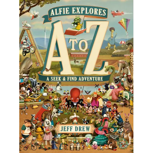 Alfie Explores A to Z: A Seek-And-Find Adventure - Hardcover