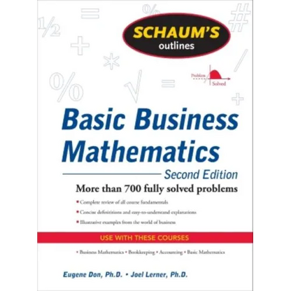 Schaum's Outline of Basic Business Mathematics, 2ed - Paperback