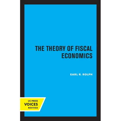 The Theory of Fiscal Economics - Paperback