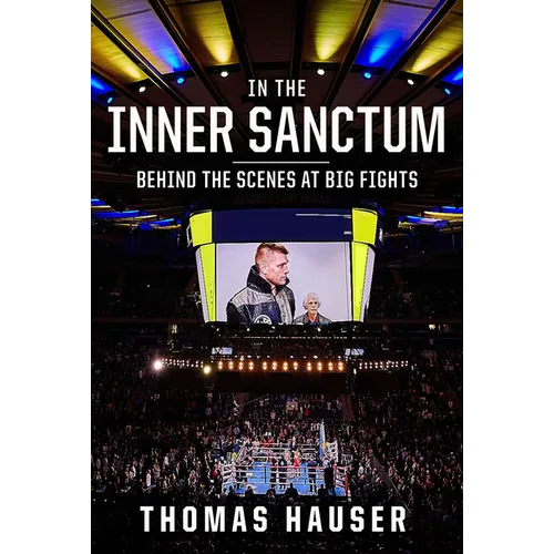 In the Inner Sanctum: Behind the Scenes at Big Fights - Paperback