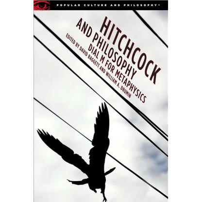 Hitchcock and Philosophy: Dial M for Metaphysics - Paperback