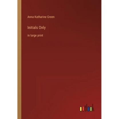 Initials Only: in large print - Paperback