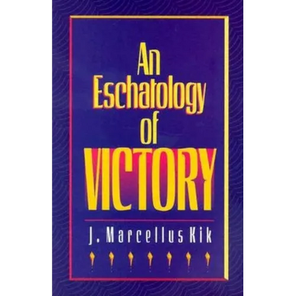 Eschatology of Victory - Paperback