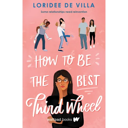 How to Be the Best Third Wheel - Paperback